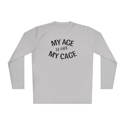 My Age Is Not My Cage (BP) - Hotflash Hero Long Sleeved Shirt