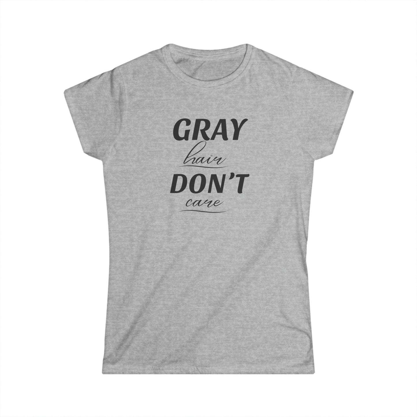 Gray Hair Don't Care Tee