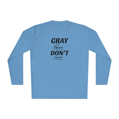 Gray Hair Don't Care Cooling Long Sleeve