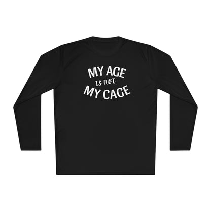 My Age Is Not My Cage (WL) - Hotflash Hero Long Sleeved Shirt