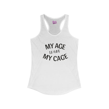 My Age Is Not My Cage Tank (BP)