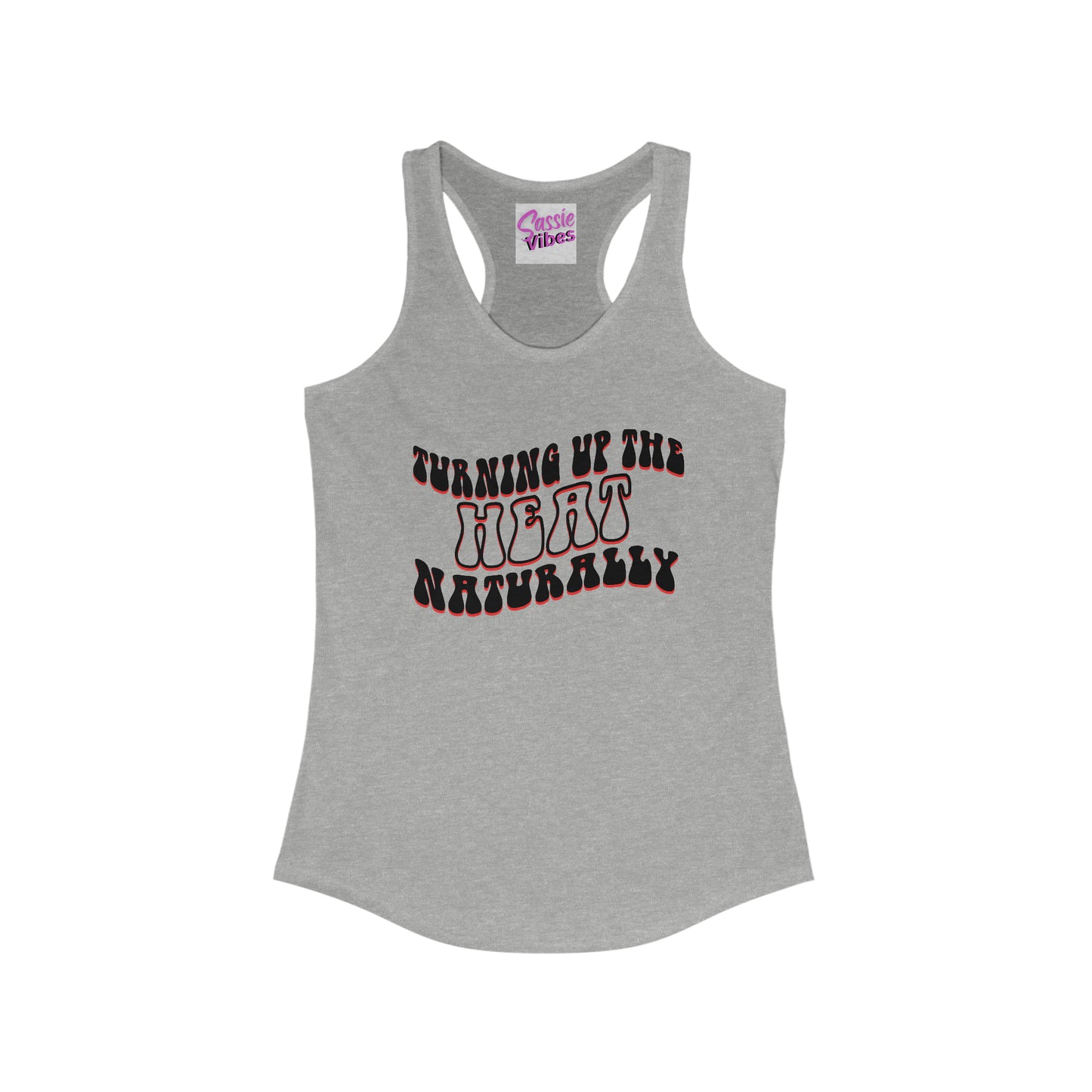 Turning Up the Heat Naturally Tank