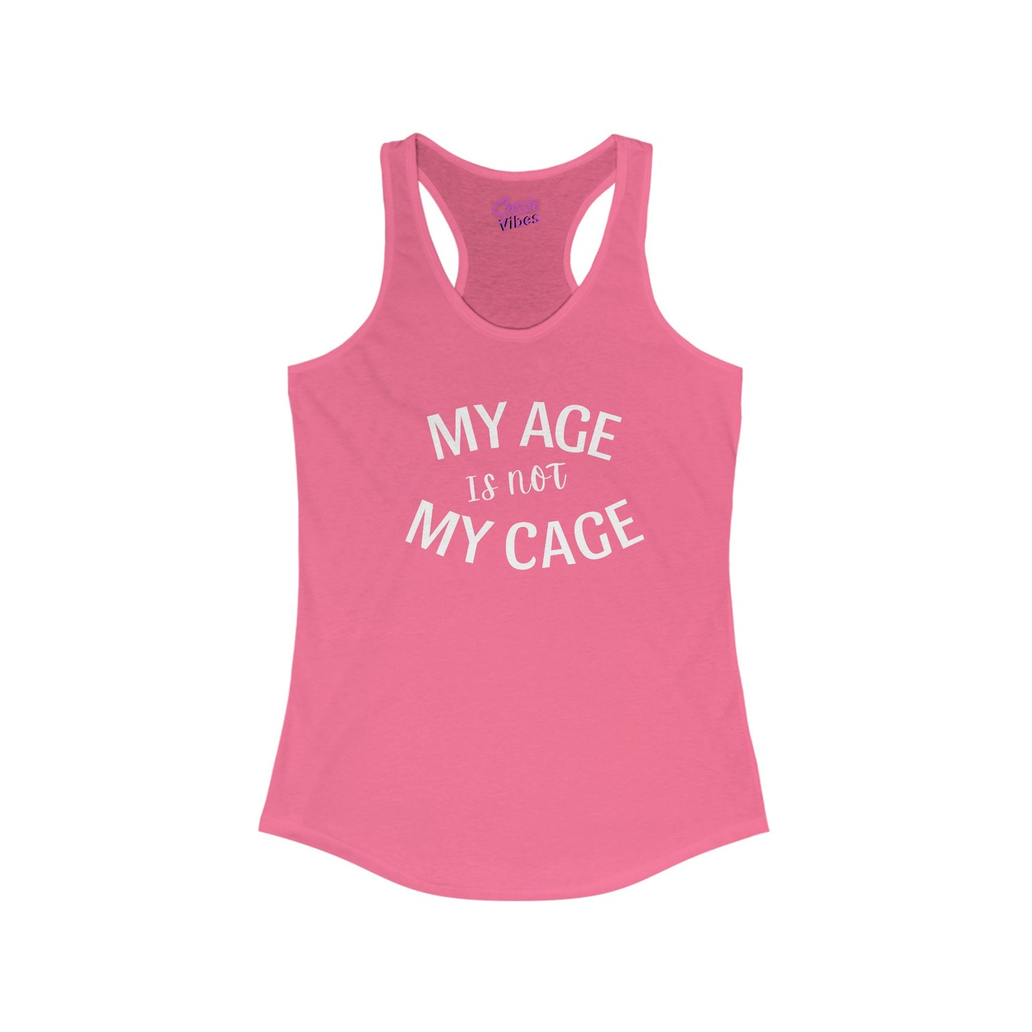 My Age Is Not My Cage Tank (WL)