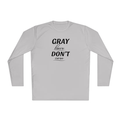 Gray Hair Don't Care Cooling Long Sleeve