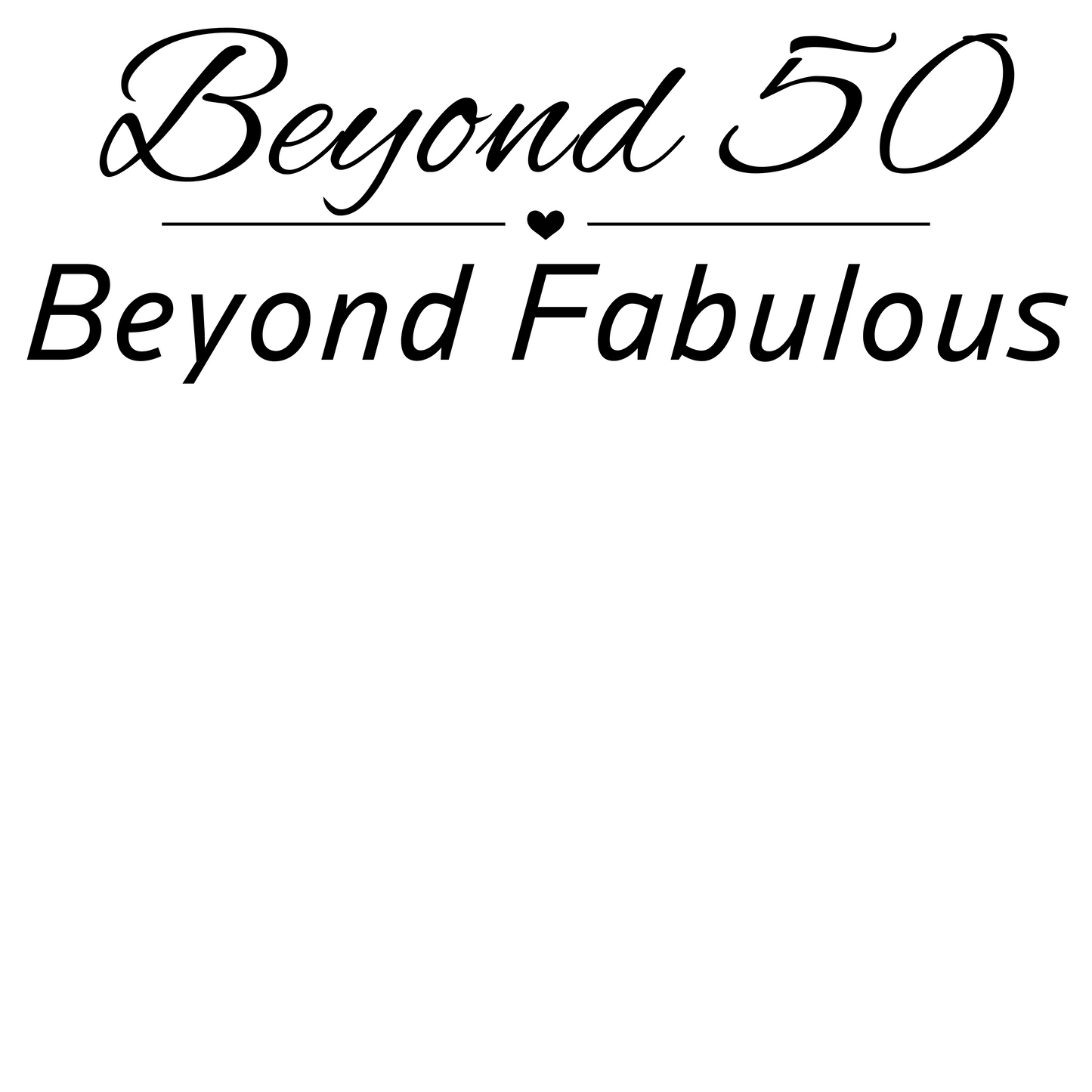 Beyond 50 Beyond Fabulous Cooling Shirt