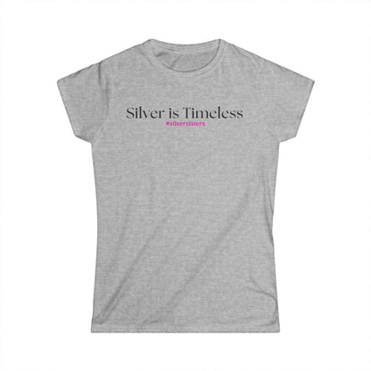 Silver is Timeless - Fitted Tee