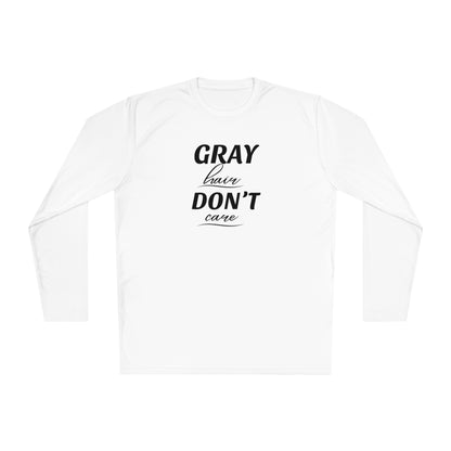 Gray Hair Don't Care Cooling Long Sleeve