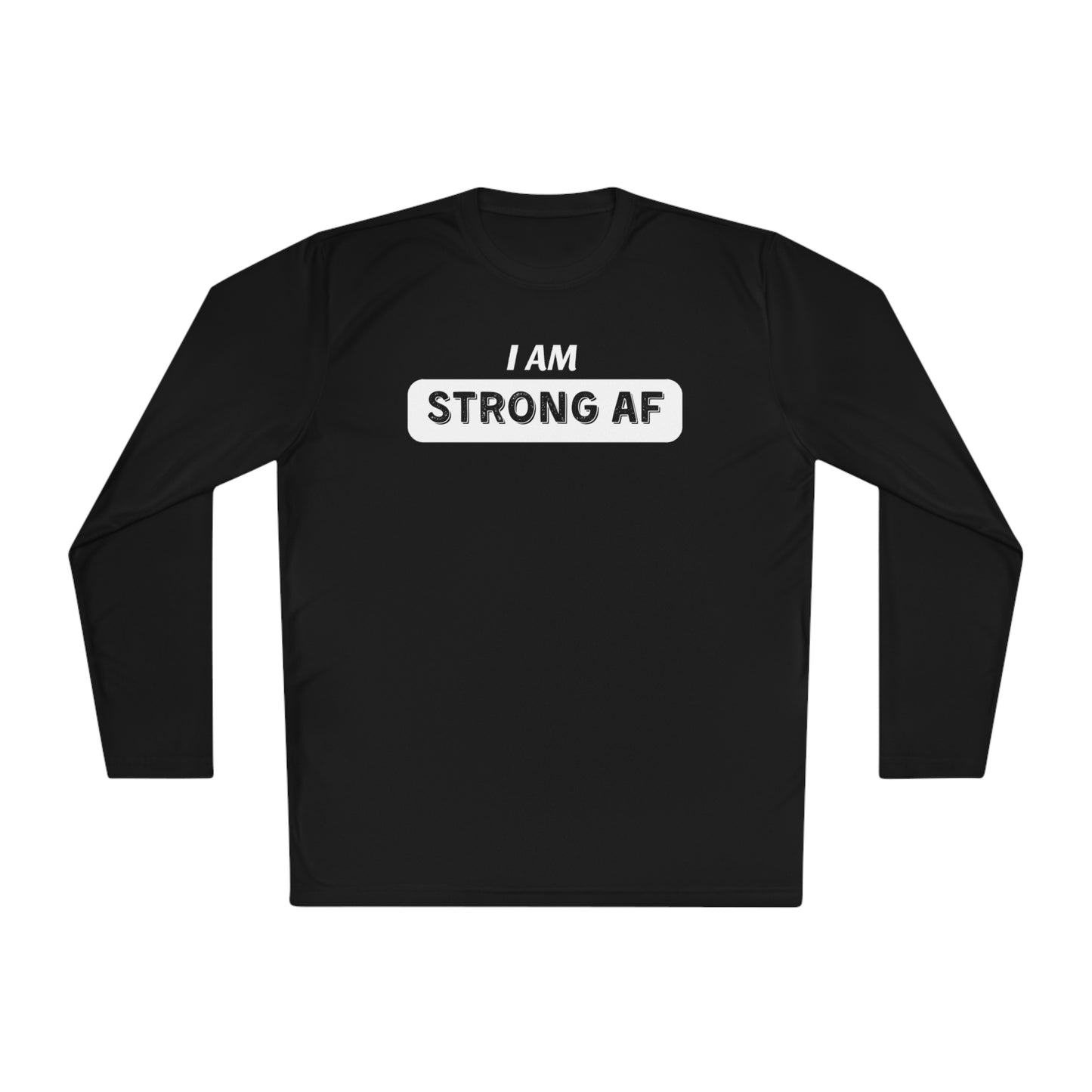 I am Strong AF (WL) - Hotflash Hero Long Sleeved Shirt