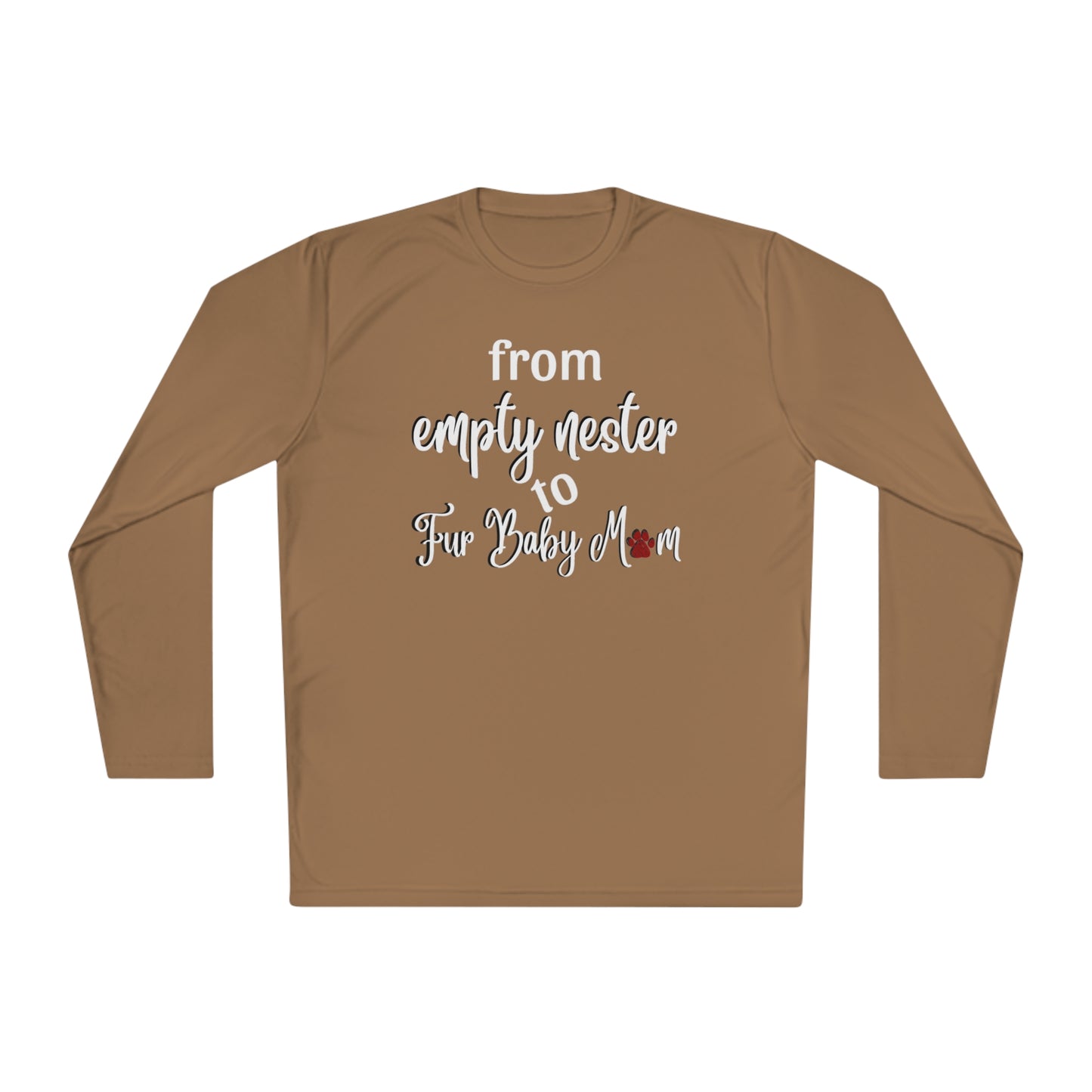 From Empty Nester to Fur Baby Mom Long Sleeve Cooling Shirt-