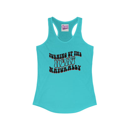 Turning Up the Heat Naturally Tank