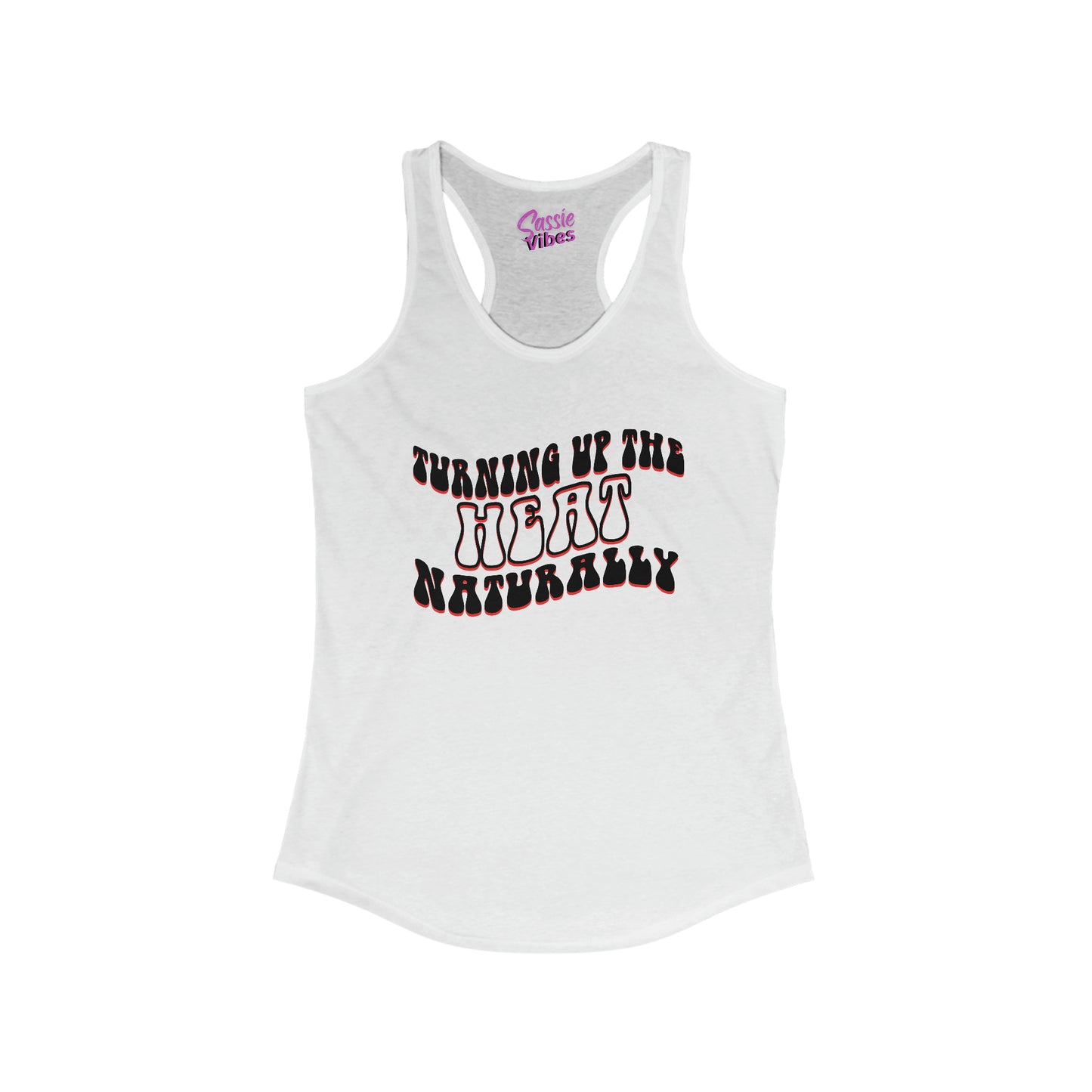 Turning Up the Heat Naturally Tank