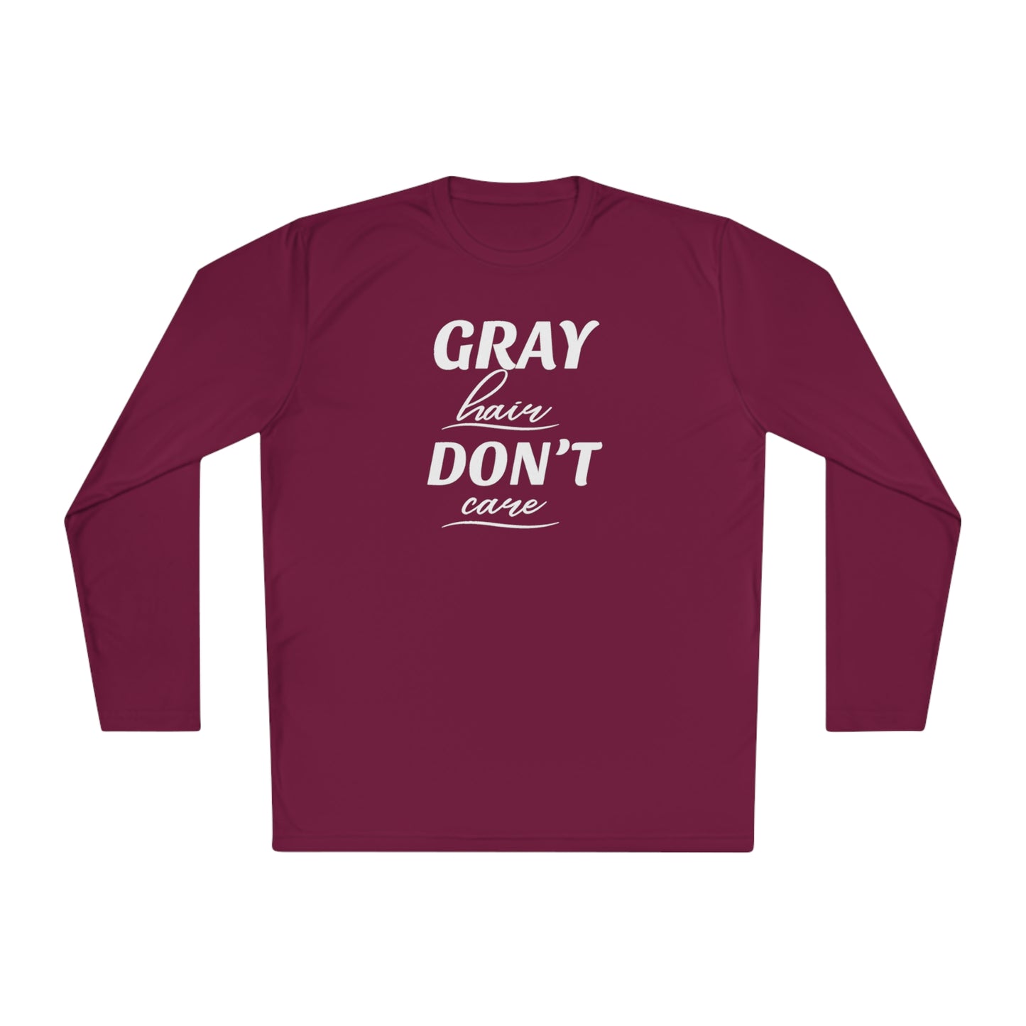 -Gray Hair Don't Care Long Sleeve Cooling Shirt-