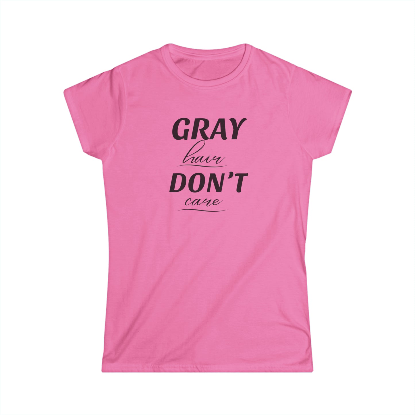 Gray Hair Don't Care Tee