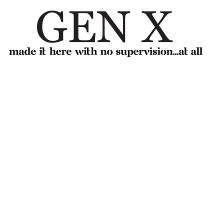 Gen X - No Supervision