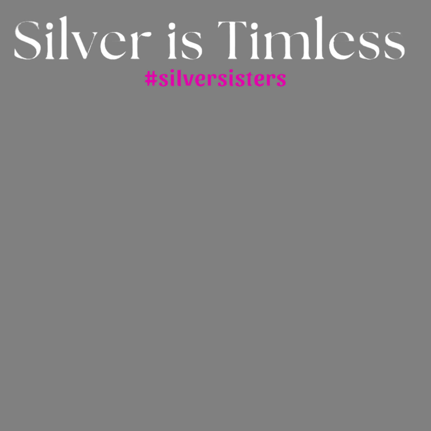 Silver is Timeless (WP) -