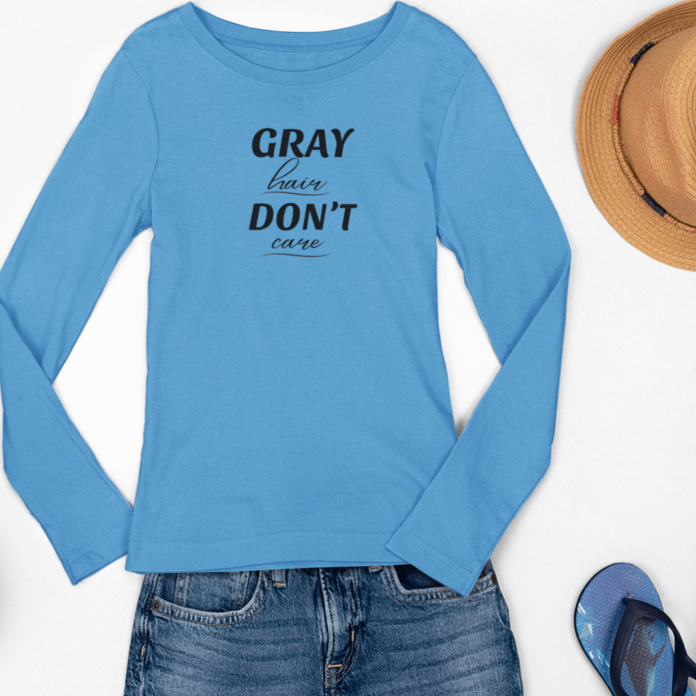 Gray Hair Don't Care Cooling Long Sleeve